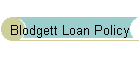 Blodgett Loan Policy